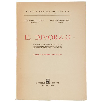 Alfonso-Vincenzo Palladino Il Divorzio Giuffrè 1970 Spedizione Gratuita