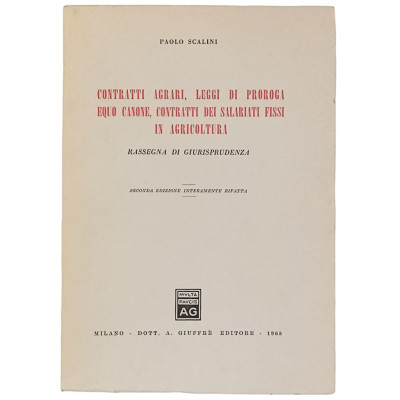 Paolo Scalini Contratti Agrari Giuffrè Editore 1968 Spedizione Gratuita