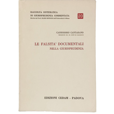 Cantarano Le Falsità Documentali Edizioni CEDAM 1971 Spedizione Gratuita