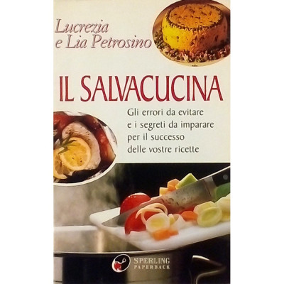Lucrezia e Luis Petrosino Il Salvacucina Sperling 2001 Spedizione Gratuita
