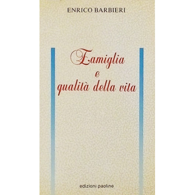 Barbieri Famiglia qualità della vita Edizioni Paoline 1990 Spedizione Gratuita