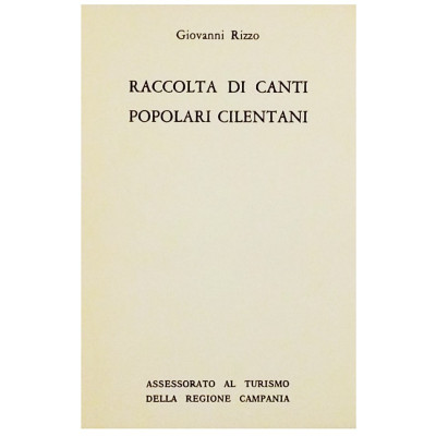 Giovanni Rizzo Raccolta di canti popolari cilentani Spedizione Gratuita