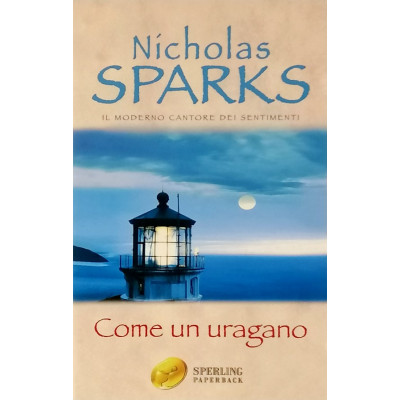 Nicholas Sparks Come un uragano Sperling Paperback 2007 Spedizione Gratuita