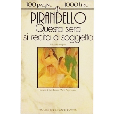 Pirandello Questa sera si recita a soggetto Newton 1995 Spedizione Gratuita
