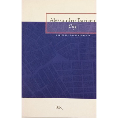 City Romanzo Alessandro Baricco BUR 2000