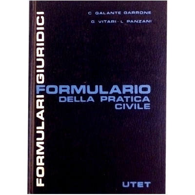 Garrone-Vitari Formulario della pratica Civile UTET 1981