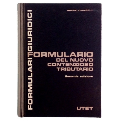 Bruno D'Angelo Formulario del Nuovo Contenzioso Tributario UTET 1988