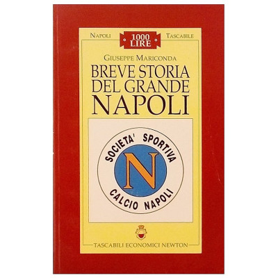 G Mariconda Breve Storia del Grande Napoli Newton 1995 Spedizione Gratuita