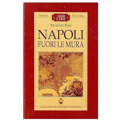 Massimo Rosi Napoli fuori le mura Newton 1996 Spedizione Gratuita