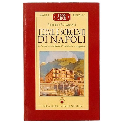 F Passananti Terme e Sorgenti di Napoli Newton 1996 Spedizione Gratuita