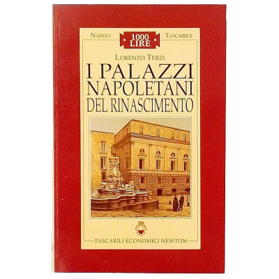 Lorenzo Terzi I Palazzi Napoletani Tascabili Newton 1996 Spedizione Gratuita