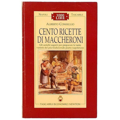 A Consiglio Cento Ricette di Maccheroni Newton 1997 Spedizione Gratuita