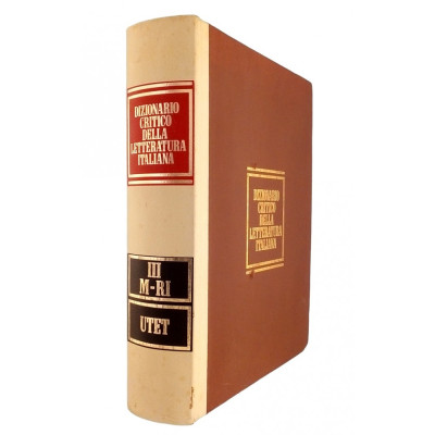 Dizionario Critico della Letteratura Italiana volume III M - RI UTET 1986
