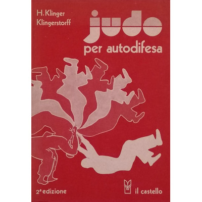 H K Klingerstorff Judo per autodifesa Il Castello 1975 Spedizione Gratuita