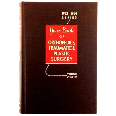 Orthopedics Traumatic & Plastic Surgery Years Book Medical 1963 - 1964