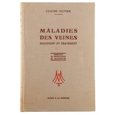 Maladies des Veines Diagnostic et Traitement Masson & Cie 1957