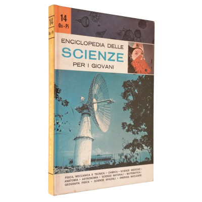 Enciclopedia delle Scienze per i Giovani volume 14 OS-PI Motta Editore 1970