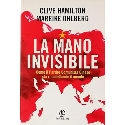 C Hamilton-M Ohlberg La mano invisibile Fazi Editore 2021 Spedizione Gratuita