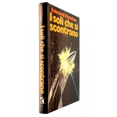 Edmond Hamilton I soli che si scontrano Club Italiano dei Lettori 1978