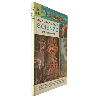 Enciclopedia delle Scienze per i Giovani volume 17 SB-SP Motta Editore 1970