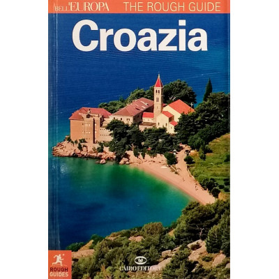 Croazia Bell'Europa Cairo Editore 2013