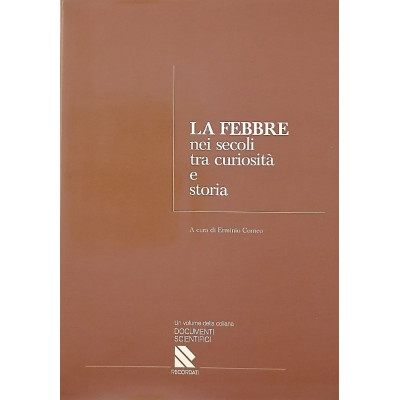 Erminio Corneo La Febbre nei secoli tra curiosità e storia Recordati 1985