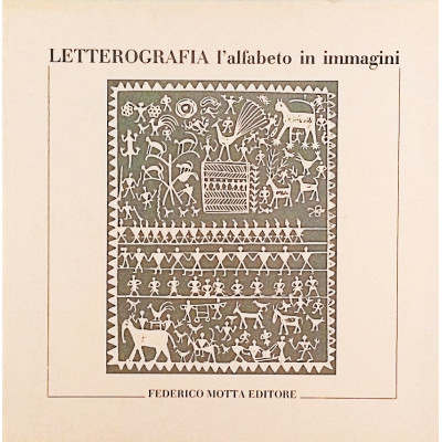Letterografia L Alfabeto in Immagini Motta Editore 1987 Spedizione Gratuita