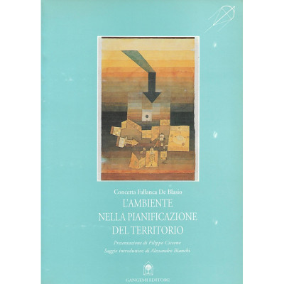 C F De Blasio L'Ambiente nella Pianificazione del Territorio Gangemi 1994