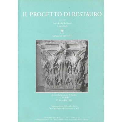 David-Gigli Il Progetto di Restauro Gangemi Editore 1995 Spedizione Gratuita