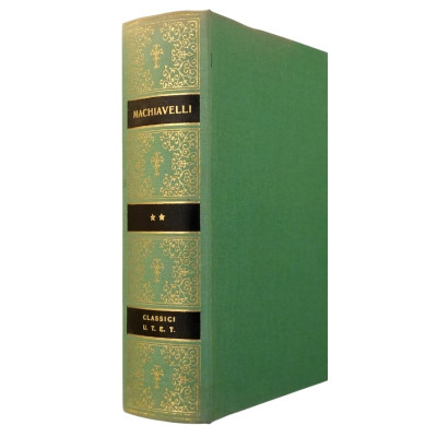 Alessandro Montevecchi Opere di Nicolò Machiavelli volume II UTET 1971