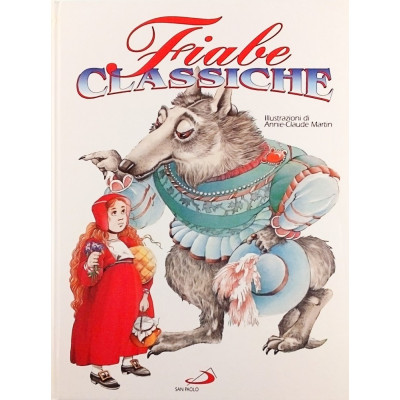 Annie Claude Martin Fiabe Classiche Edizioni San Paolo 1994