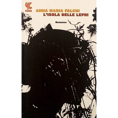 Anna Maria Falchi L'isola delle lepri Guanda 2013