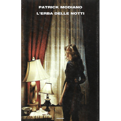 Patrick Modiano L'erba delle notti Einaudi Editore 2014