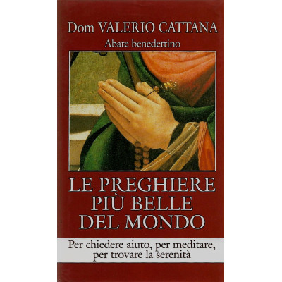 Dom Valerio Cattana Le Preghiere più belle del mondo Edizione Mondolibri 2001