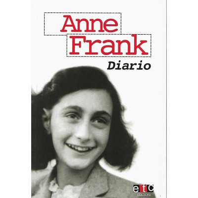 Anne Frank Diario ETC Edizioni 2016 Spedizione Gratuita