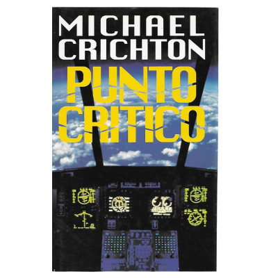 Michael Crichton Punto critico Edizione Euroclub 1997