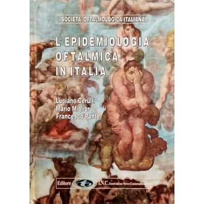 L'Epidemiologia Oftalmica in Italia Editore I.N.C. 1997