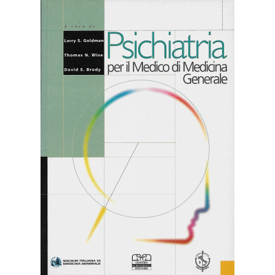 Goldman-Wise-Brody Psichiatria per il Medico di Medicina Generale