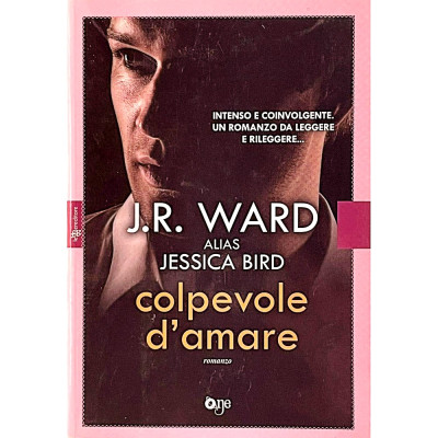 J R Ward Alias Jessica Bird Colpevole d'amore Fanucci Editore 2005