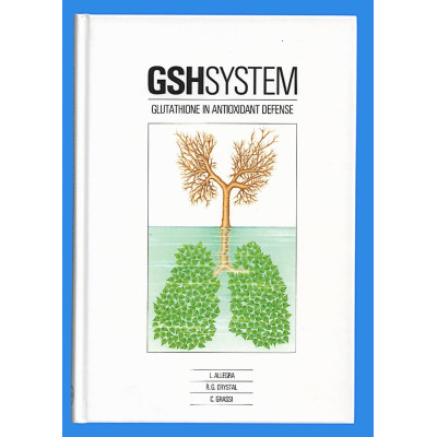 Allegra-Crystal-Grassi GSH System Glutathione in Antioxidant Defense