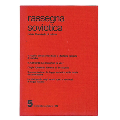 Rassegna Sovietica Rivista Bimestrale di Cultura n 5 settembre-ottobre 1977