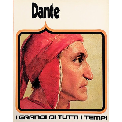 Maria Luisa Rizzatti Dante I Grandi di tutti i tempi Mondadori 1976