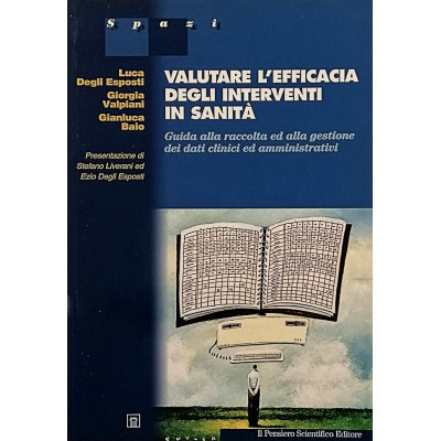 Degli Esposti-Valpiani-Baio Valutare l'efficacia degli interventi in Sanità