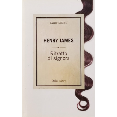 Henry James Ritratto di signora Dalai Editore 2011 ClassiciTascabili