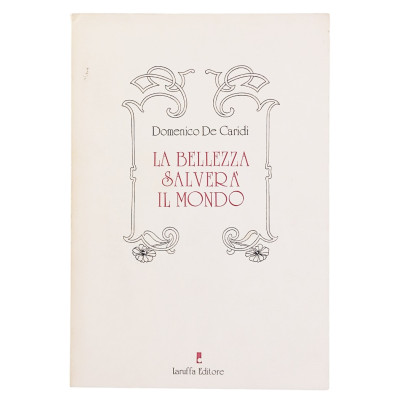 Domenico De Caridi La bellezza salverà il mondo Laruffa Editore 1988