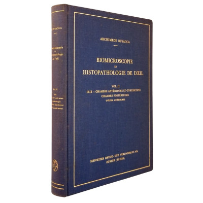 Archimede Busacca Biomicroscopie et Histopathologie De L'Oeil volume II