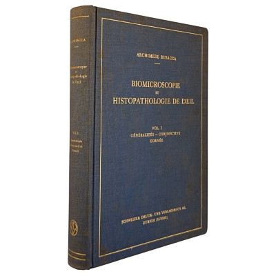 Archimede Busacca Biomicroscopie et Histopathologie De L'Oeil volume I