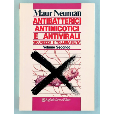 Maur Neuman Antibatterici Antimicotici e Antivirali volume secondo