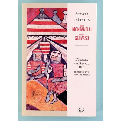 Montanelli-Gervaso L'Italia dei secoli bui volume I BUR-Rizzoli 2022