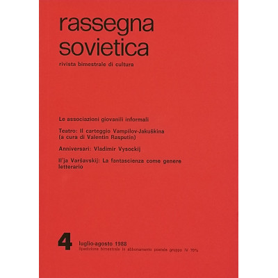 Rassegna Sovietica Rivista Bimestrale di Cultura n 4 luglio-agosto 1988